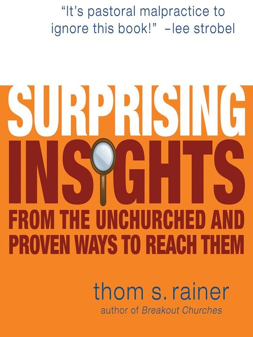 Cover image for Surprising Insights from the Unchurched and Proven Ways to Reach Them